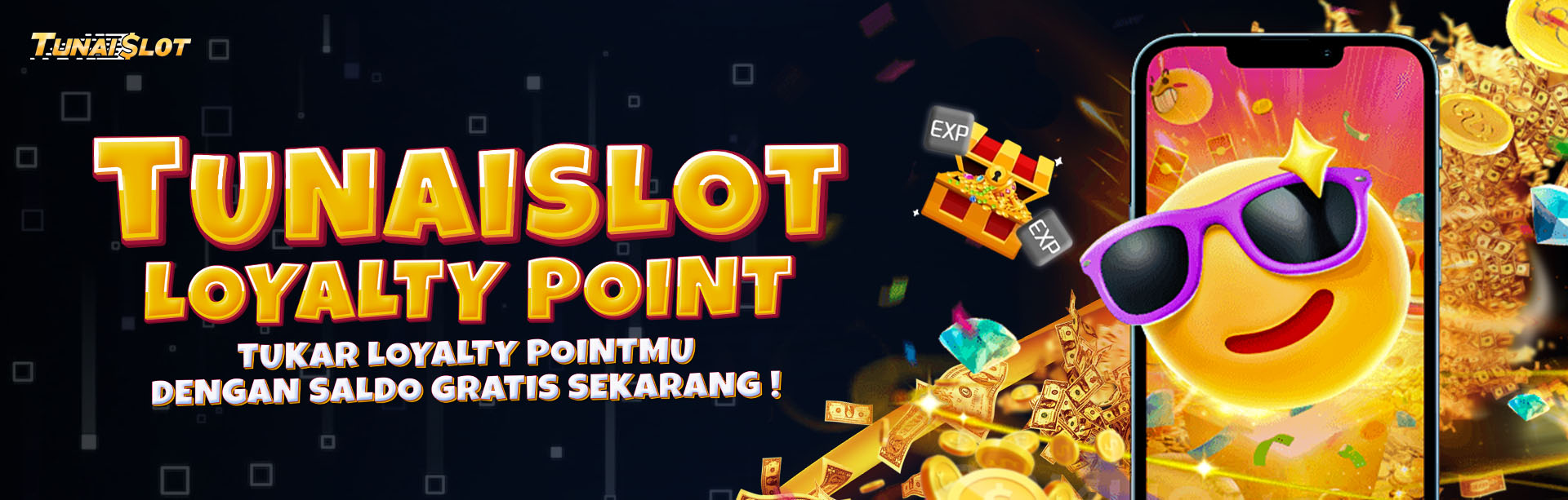 TUNAISLOT LOYALTY POINT