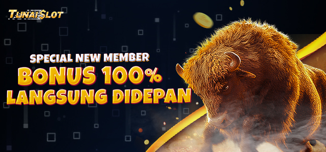 SPESIAL NEW MEMBER BONUS 100%
