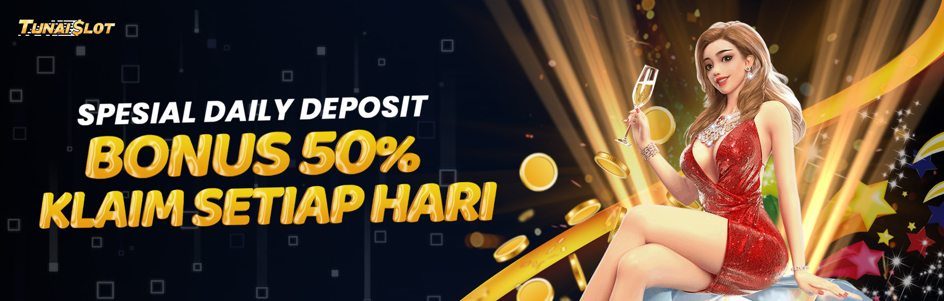 SPESIAL DAILY DEPOSIT BONUS 50%